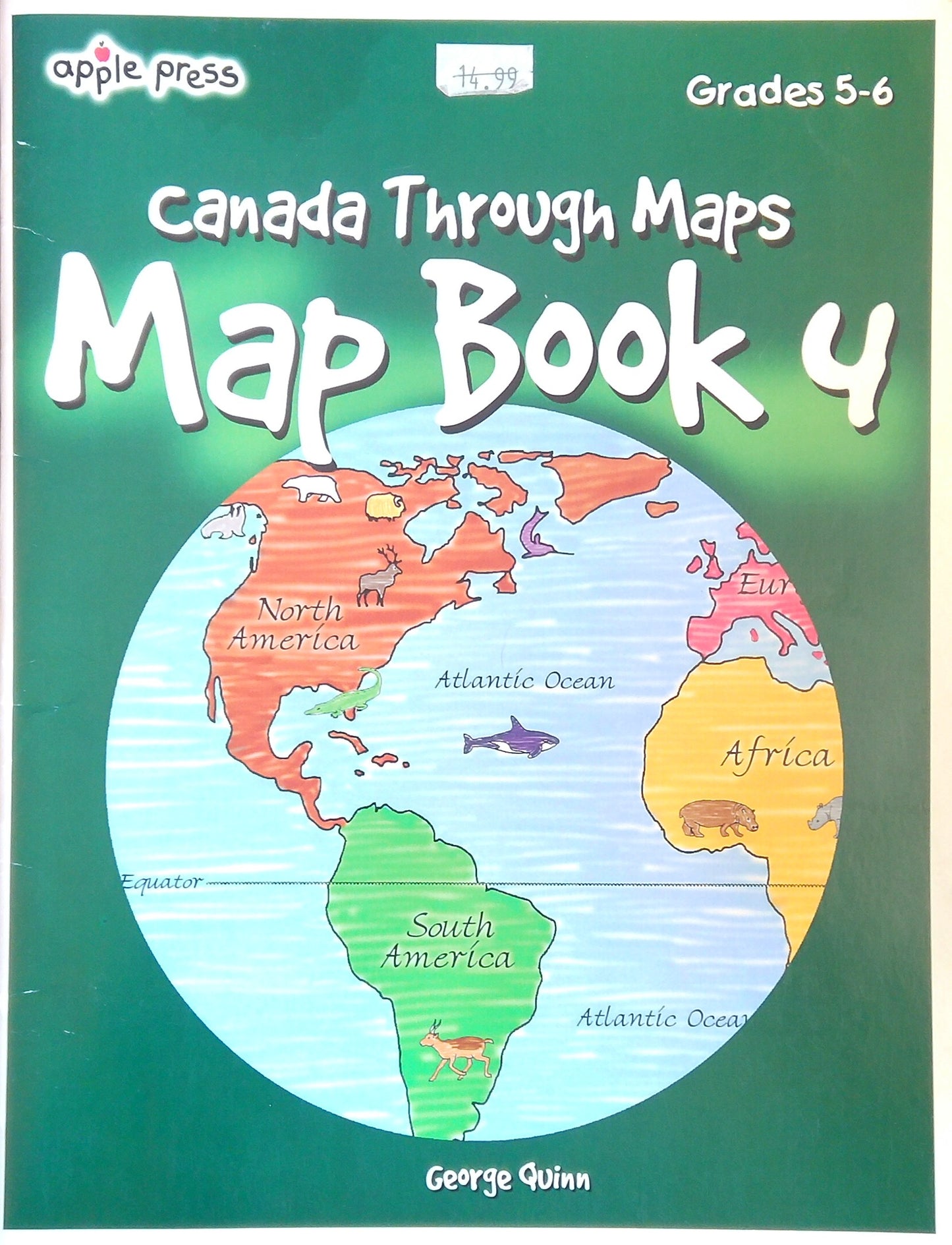 Canada Through Maps: Map Book 4