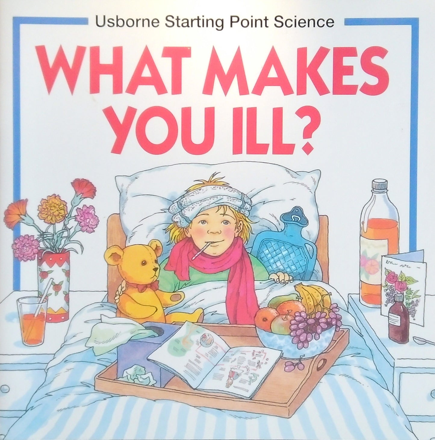 What Makes You Ill?