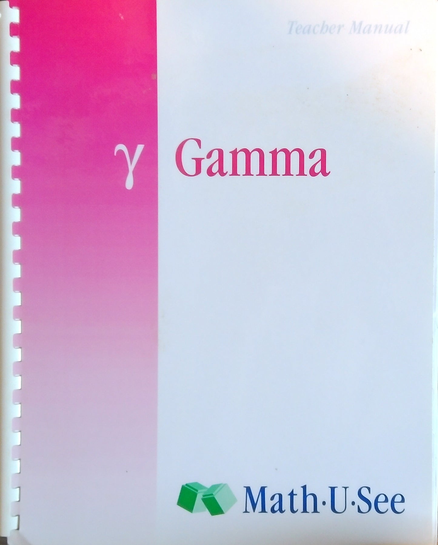Math-U-See Gamma Teacher Manual