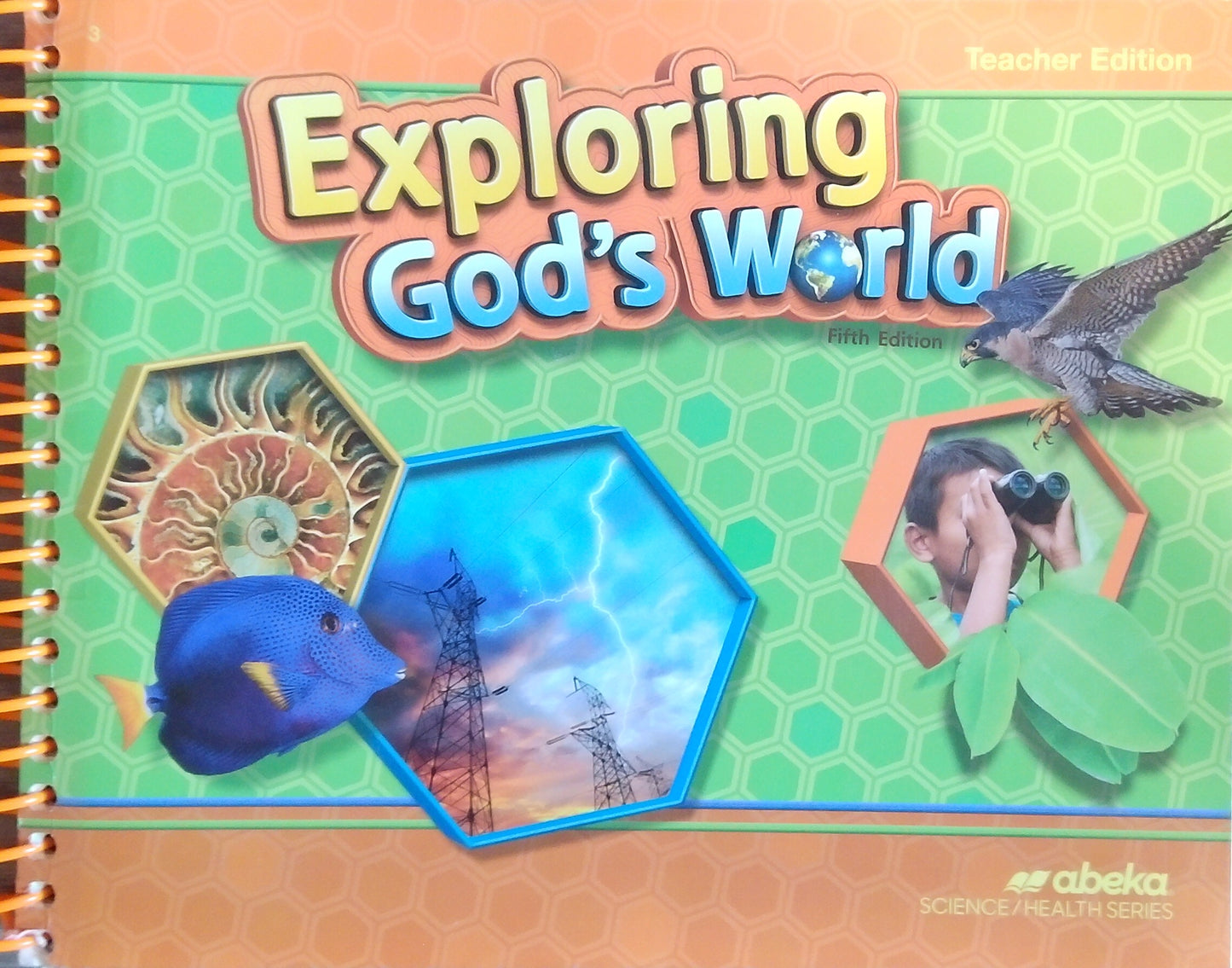 Exploring God's World: Teacher Edition