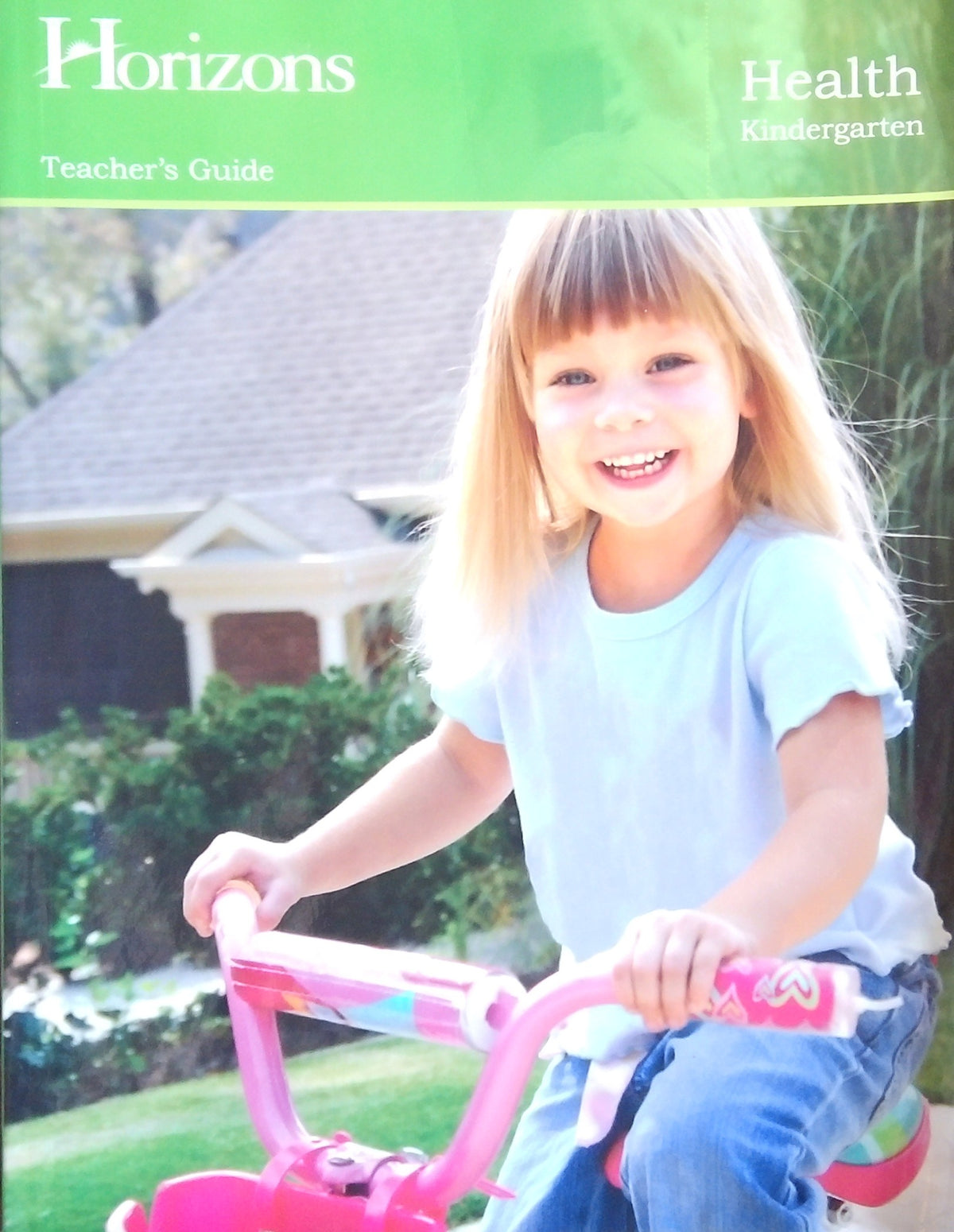 Horizons Health Kindergarten: Teacher's Guide