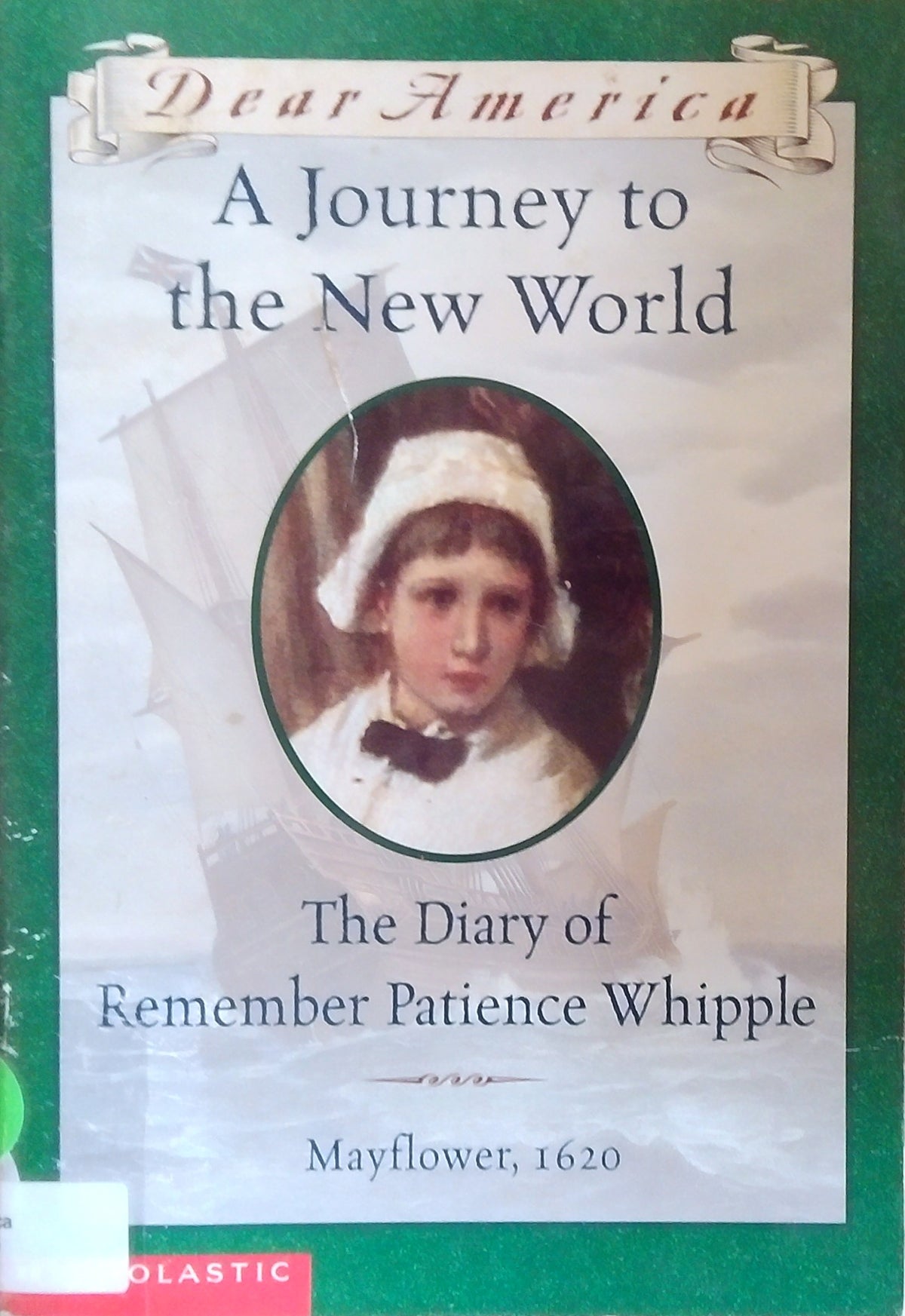 Dear America: A Journey To The New World