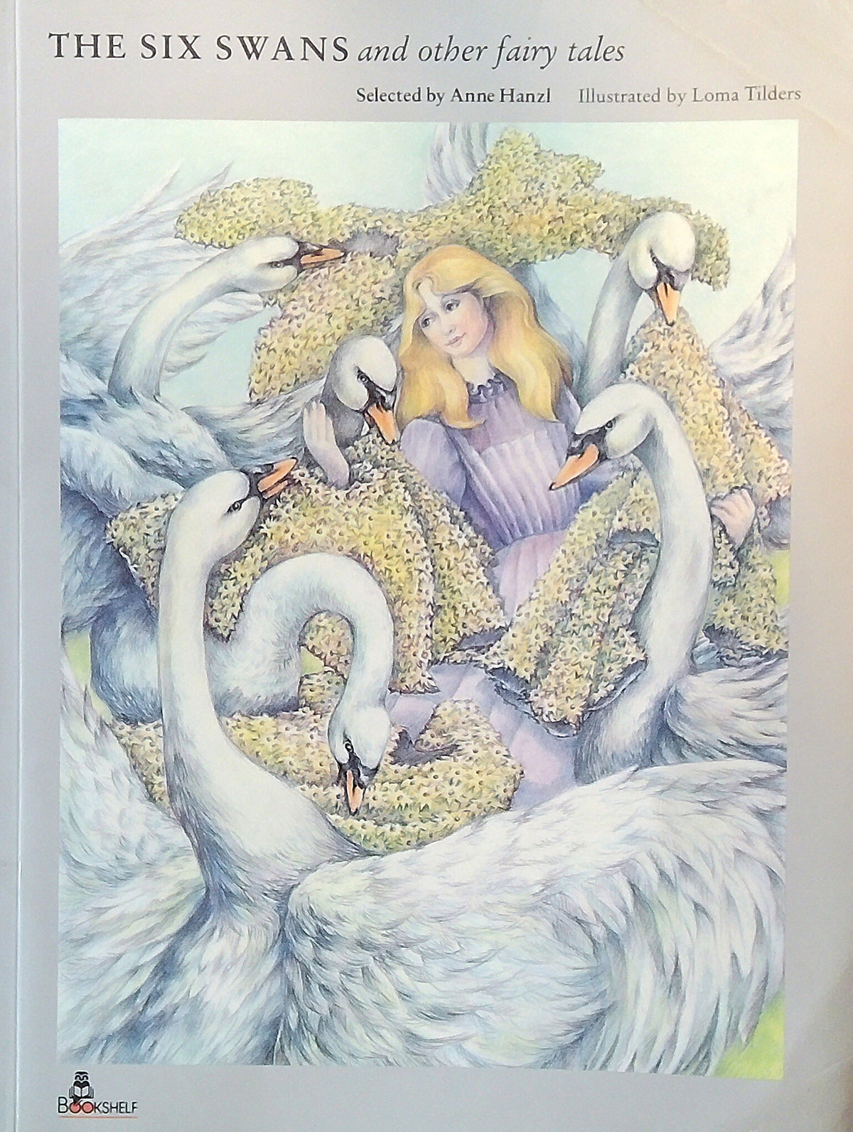 The Six Swans, And Other Fairy Tales