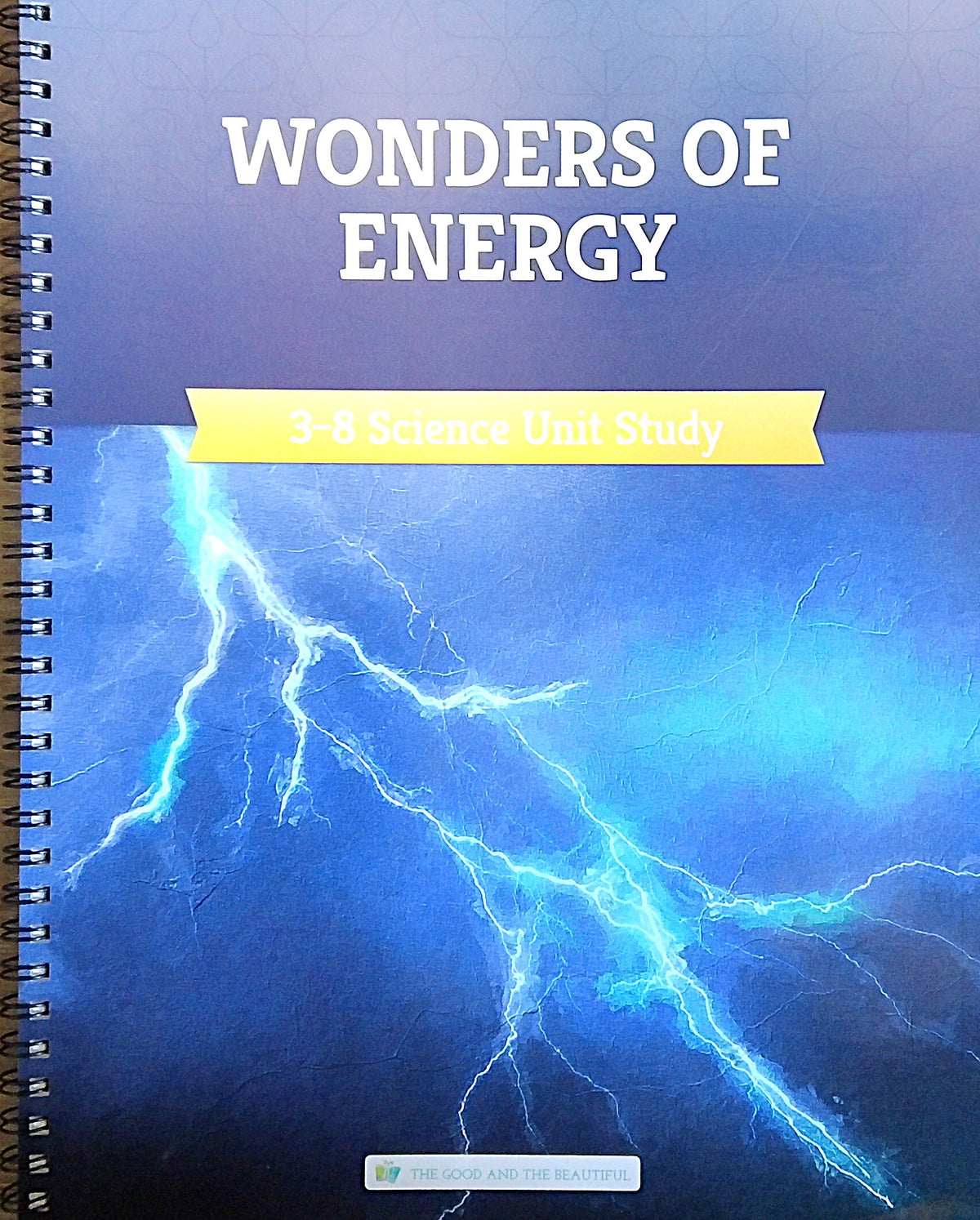G&B Wonders Of Energy Science Unit Study