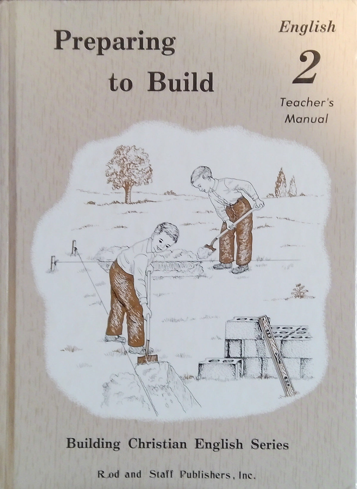 Preparing To Build: English 2 Teacher's Manual