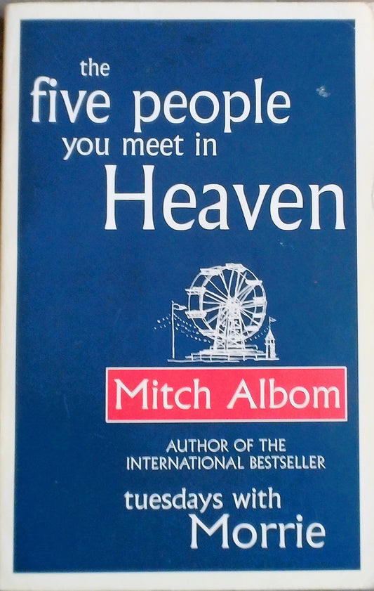 The Five People You Meet In Heaven