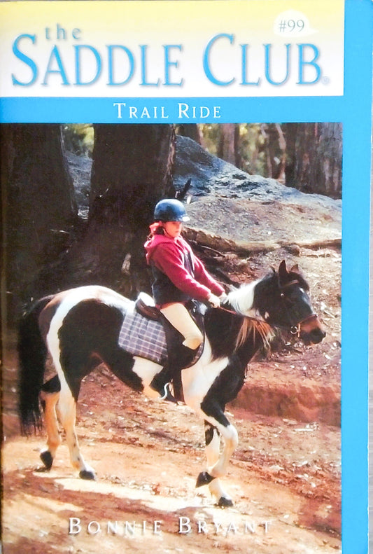 The Saddle Club: Trail Ride