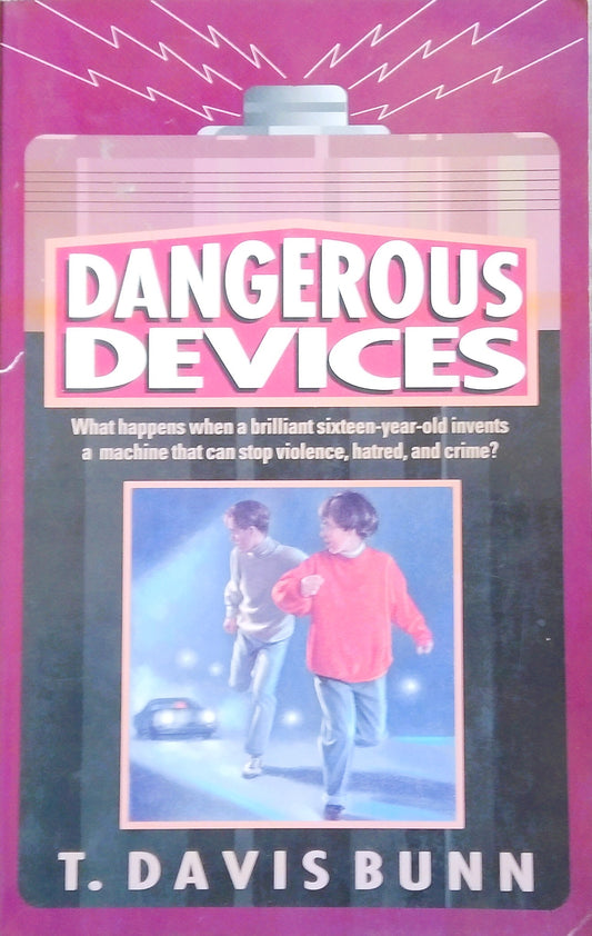 Dangerous Devices