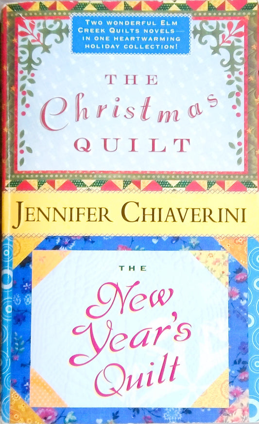 The Christmas Quilt/The New Year's Quilt