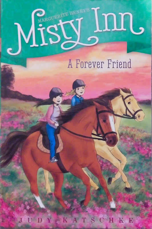 Misty Inn: A Forever Friend