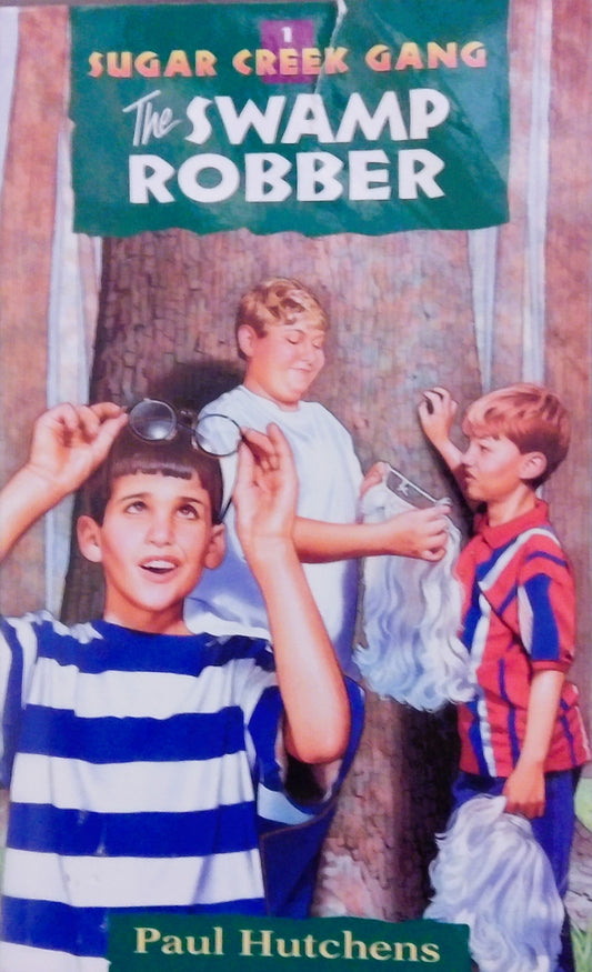Sugar Creek Gang: The Swamp Robber