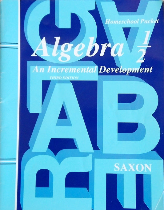Saxon Algebra 1/2 Homeschool Packet