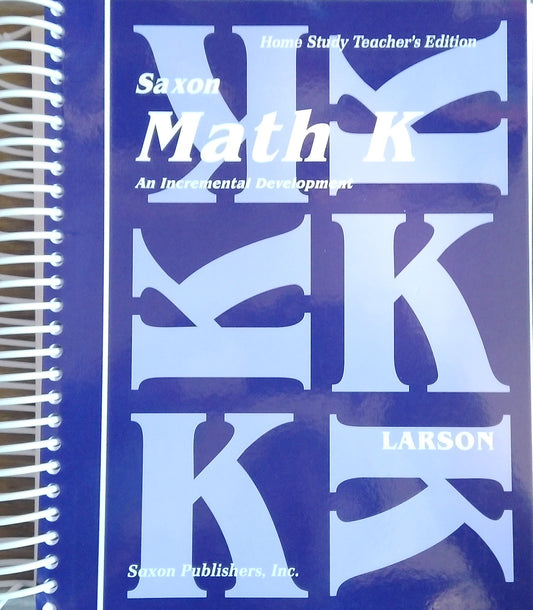 Saxon Math K Home Study Teacher's Edition
