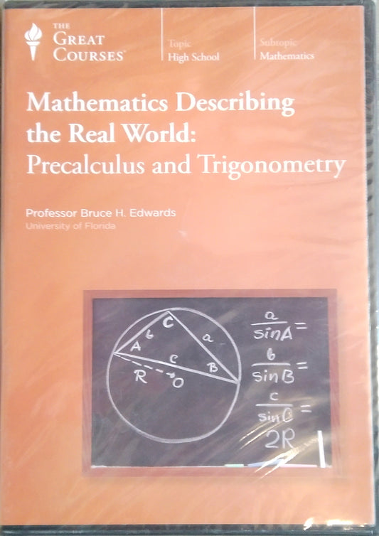 Mathematics Describing the Real World: Precal and Trig