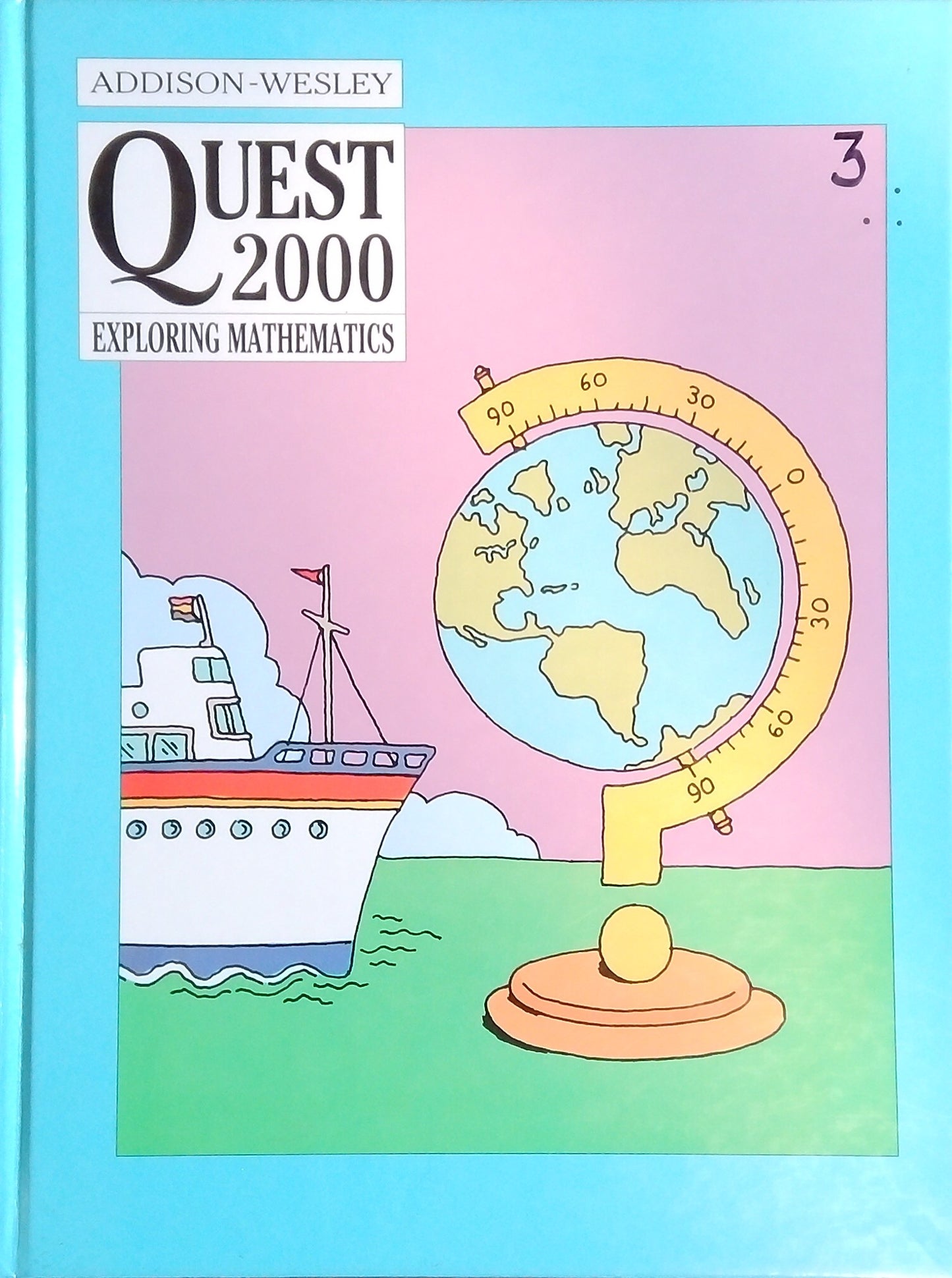 Quest 2000: Exploring Mathematics - Grade 3