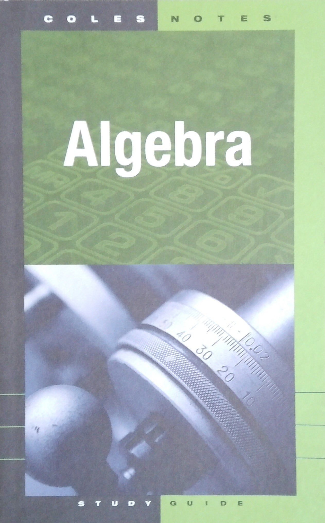 Coles Notes: Alegbra
