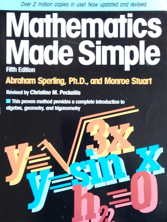Mathematics Made Simple
