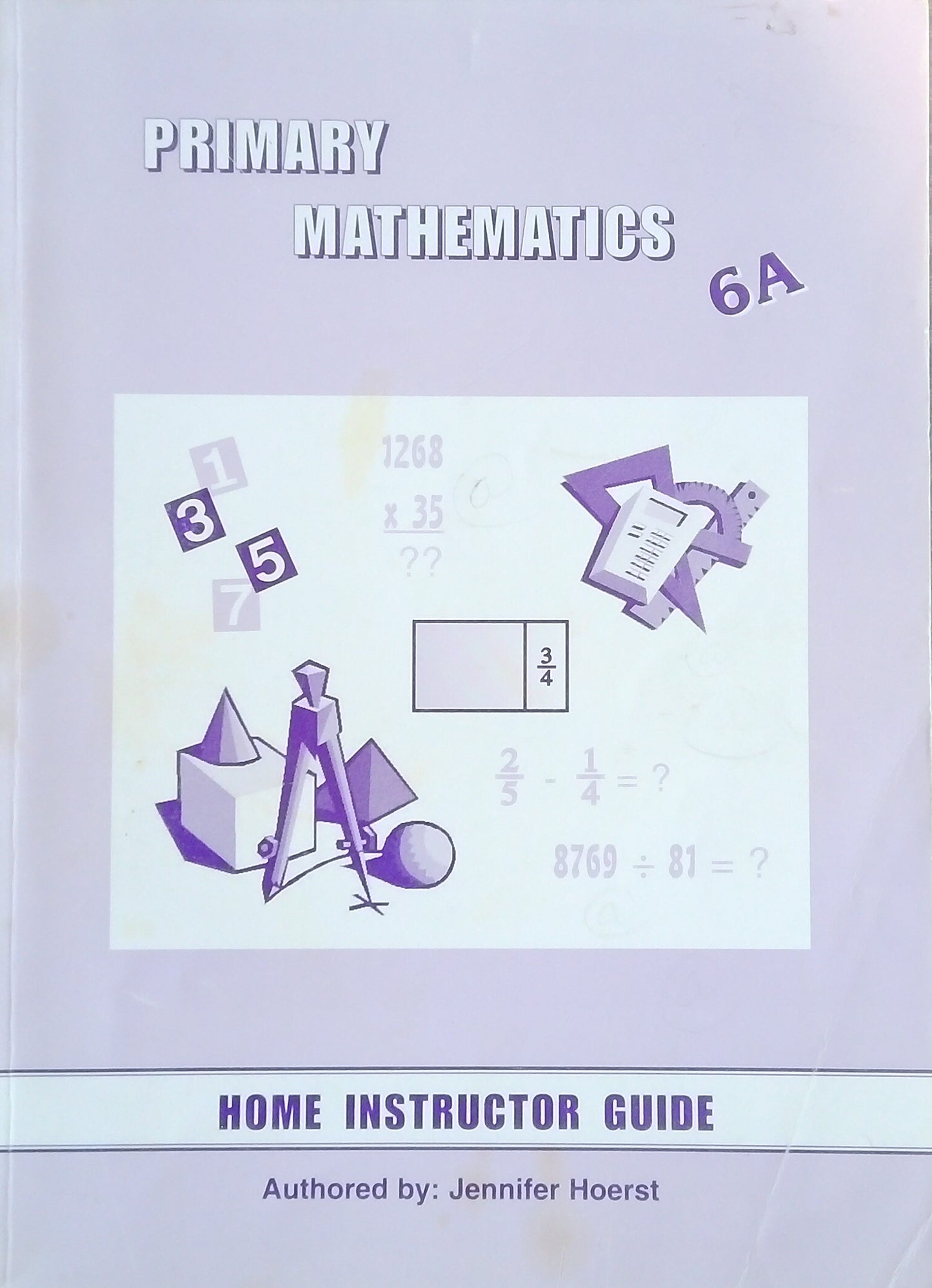 Primary Mathematics 6A Home Instructor Guide
