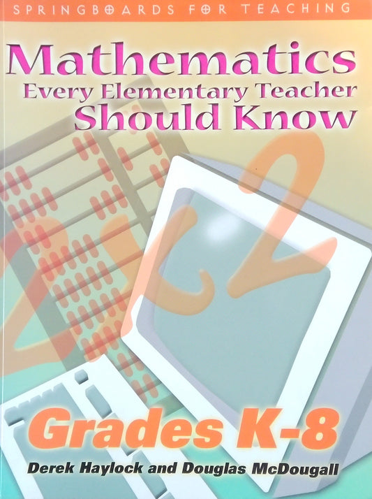 Mathematics Every Elementary Teacher Should Know