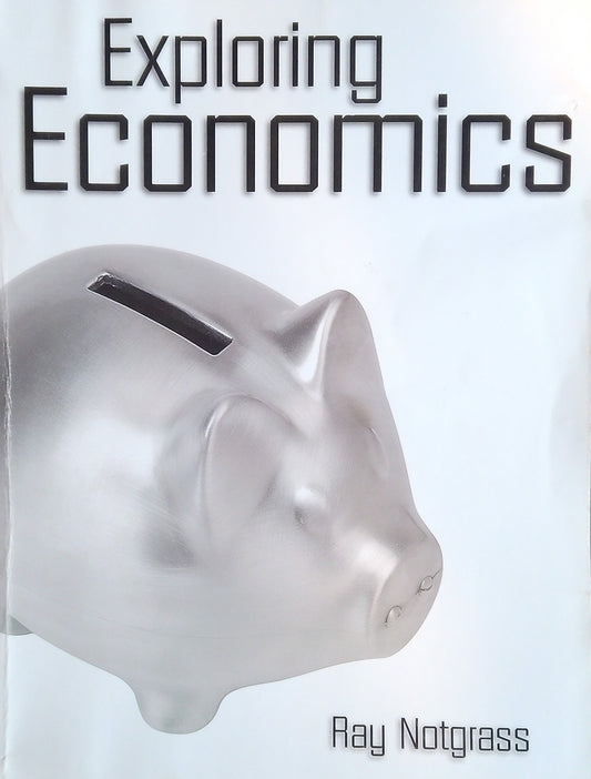 Notgrass: Exploring Economics