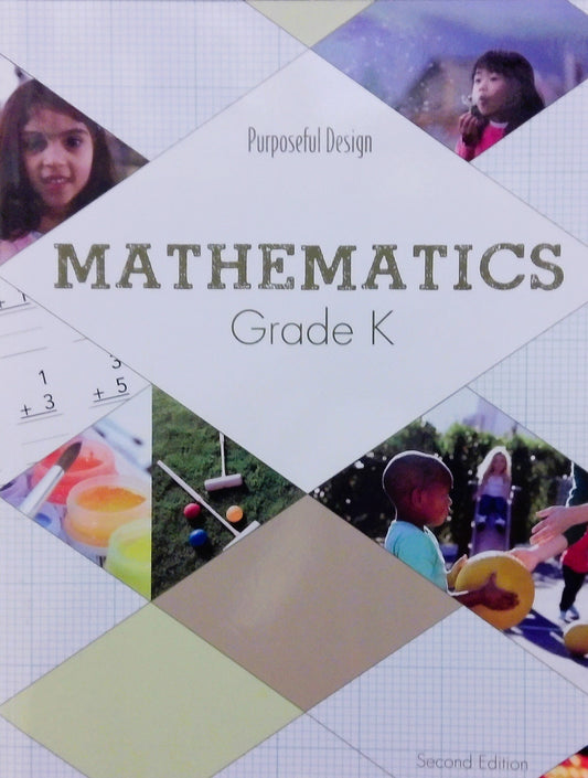Purposeful Design: Mathematics Grade K Student Workbook