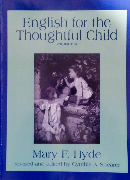 English For The Thoughtful Child Volume 1
