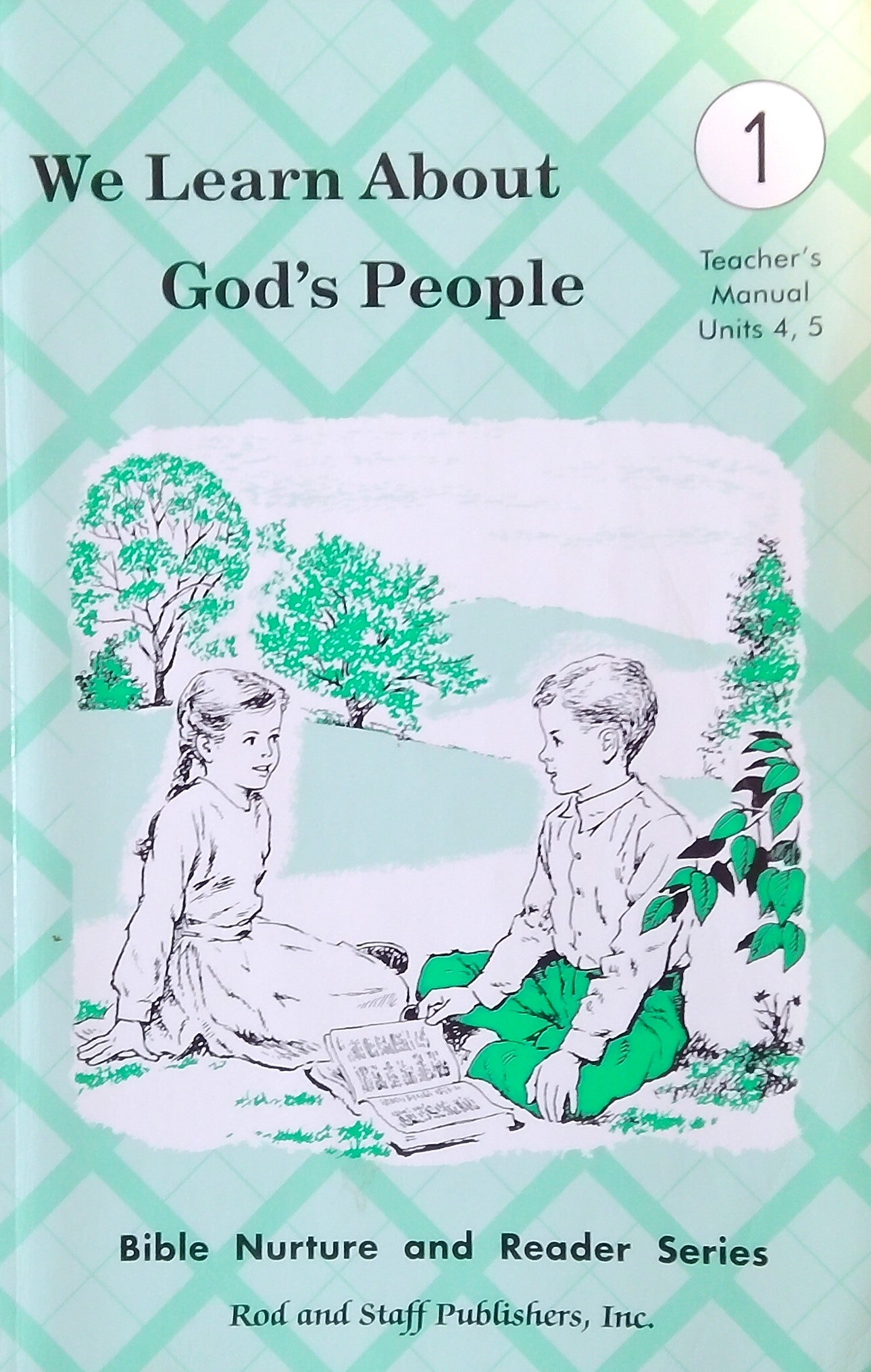 We Learn About God's People Units 4&5 Teacher's Manual
