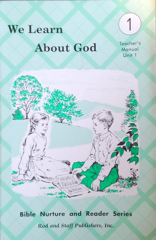 We Learn About God Unit 1 Teacher's Manual