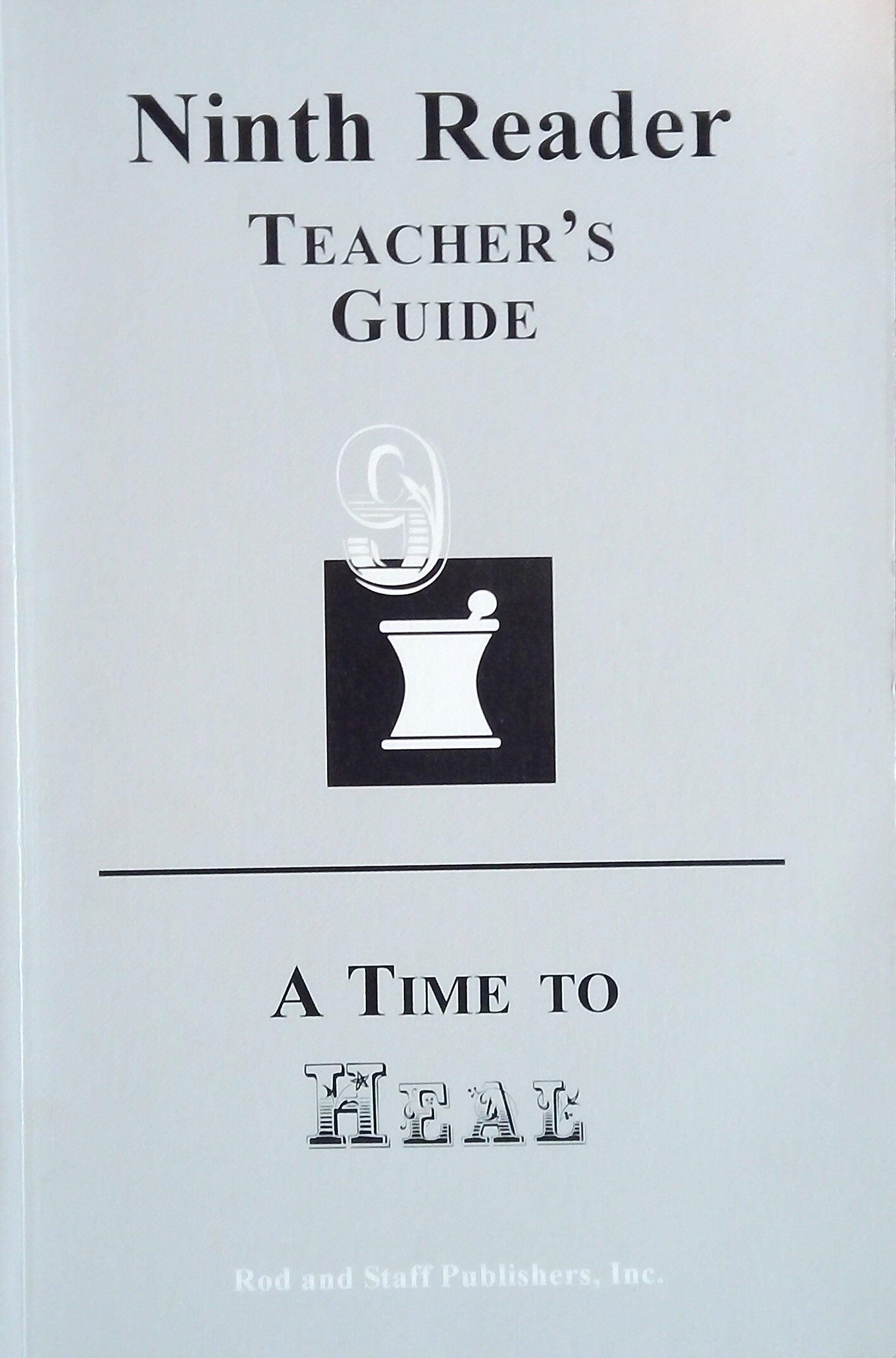 A Time To Heal: Teacher's Guide