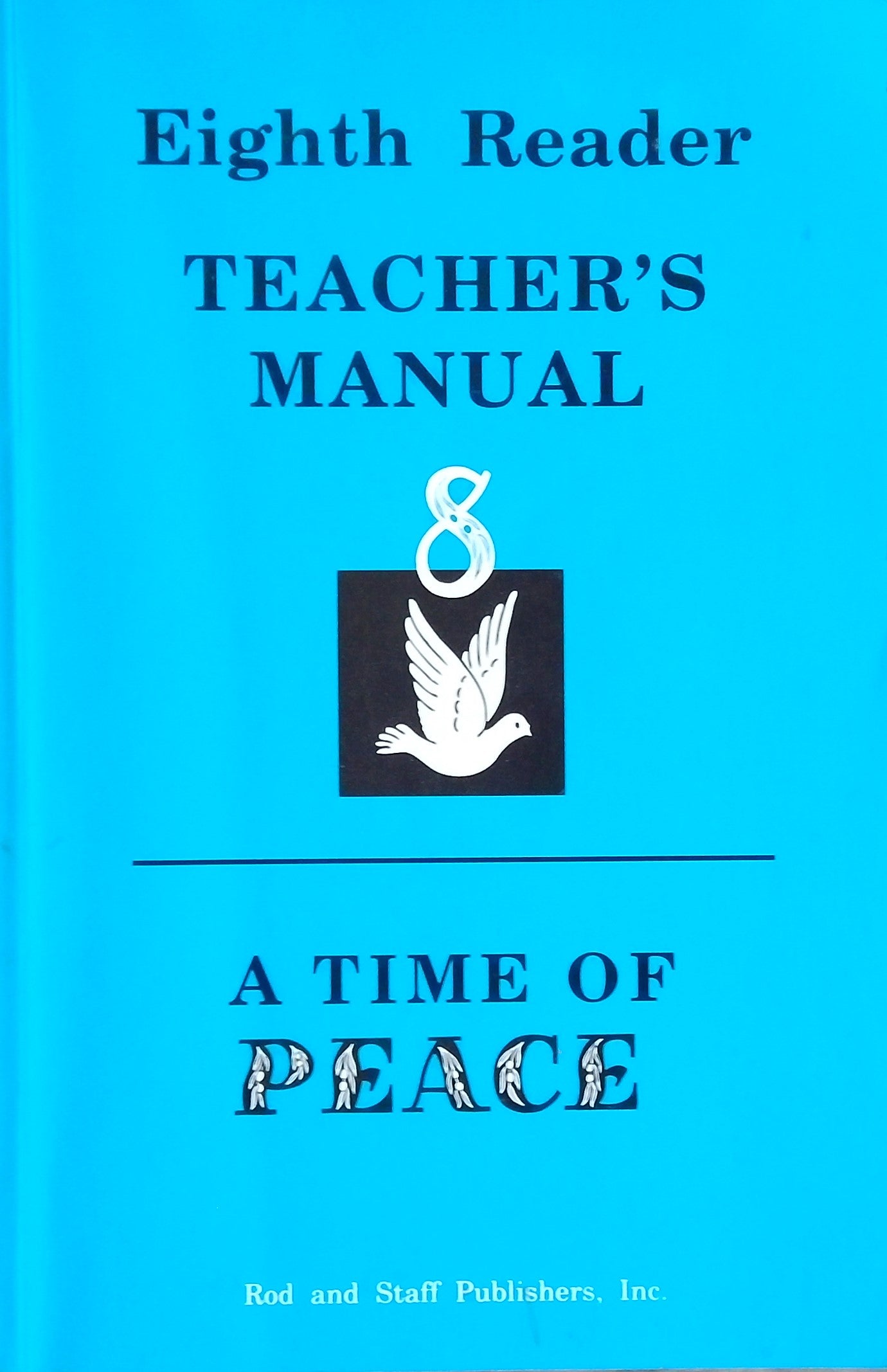 A Time Of Peace: Teacher's Manual