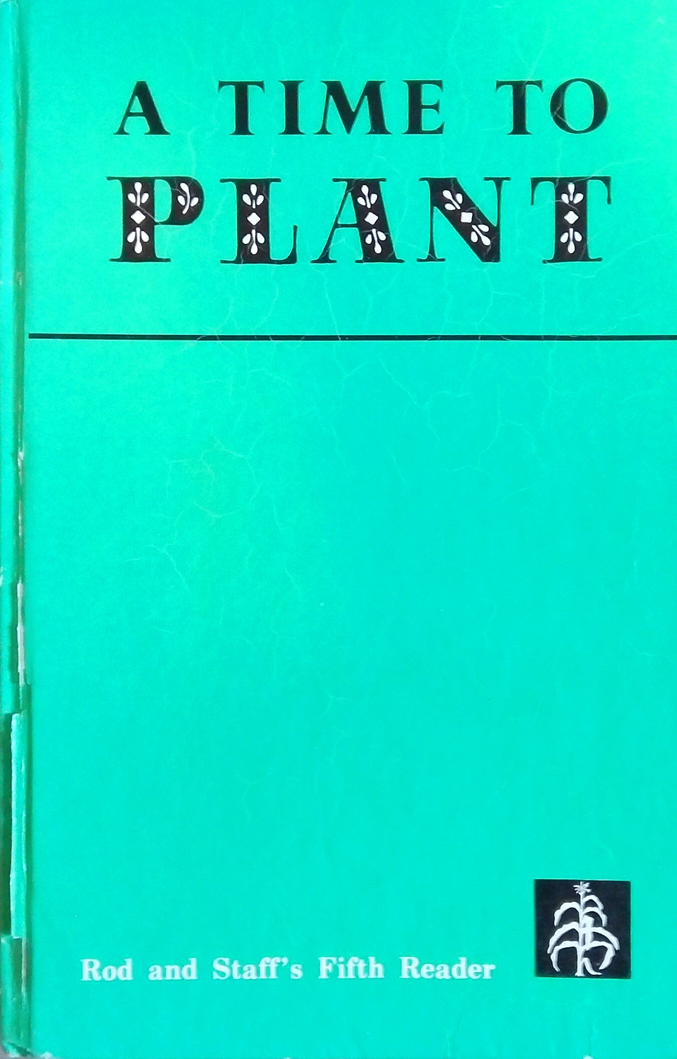 A Time To Plant