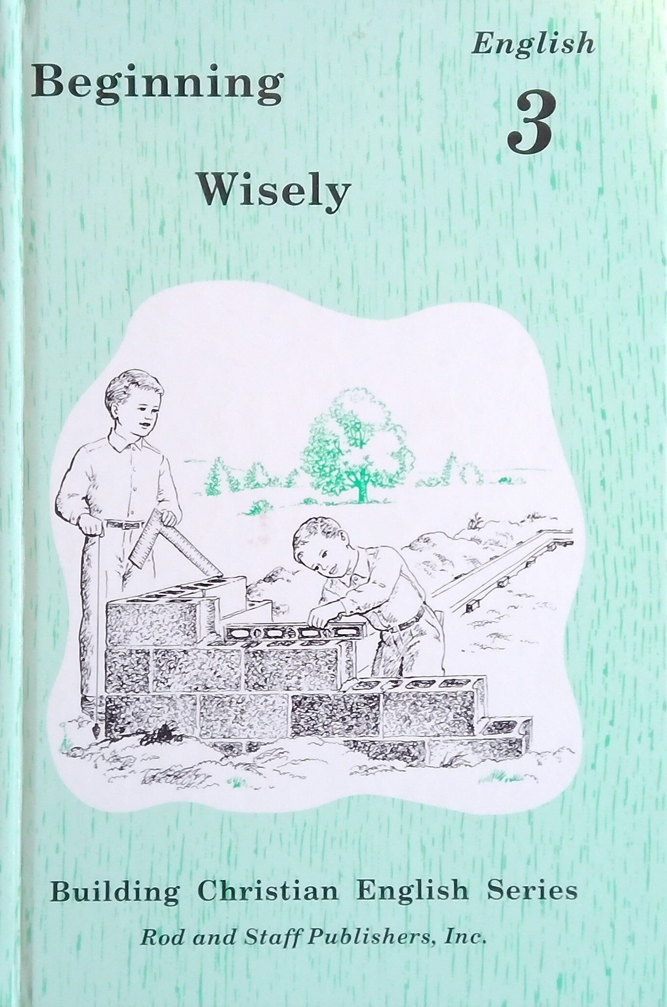Beginning Wisely
