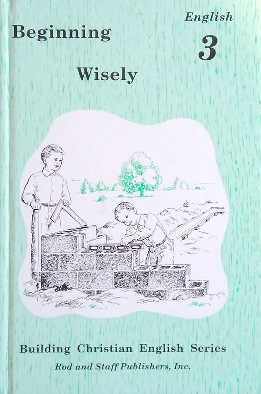 Beginning Wisely