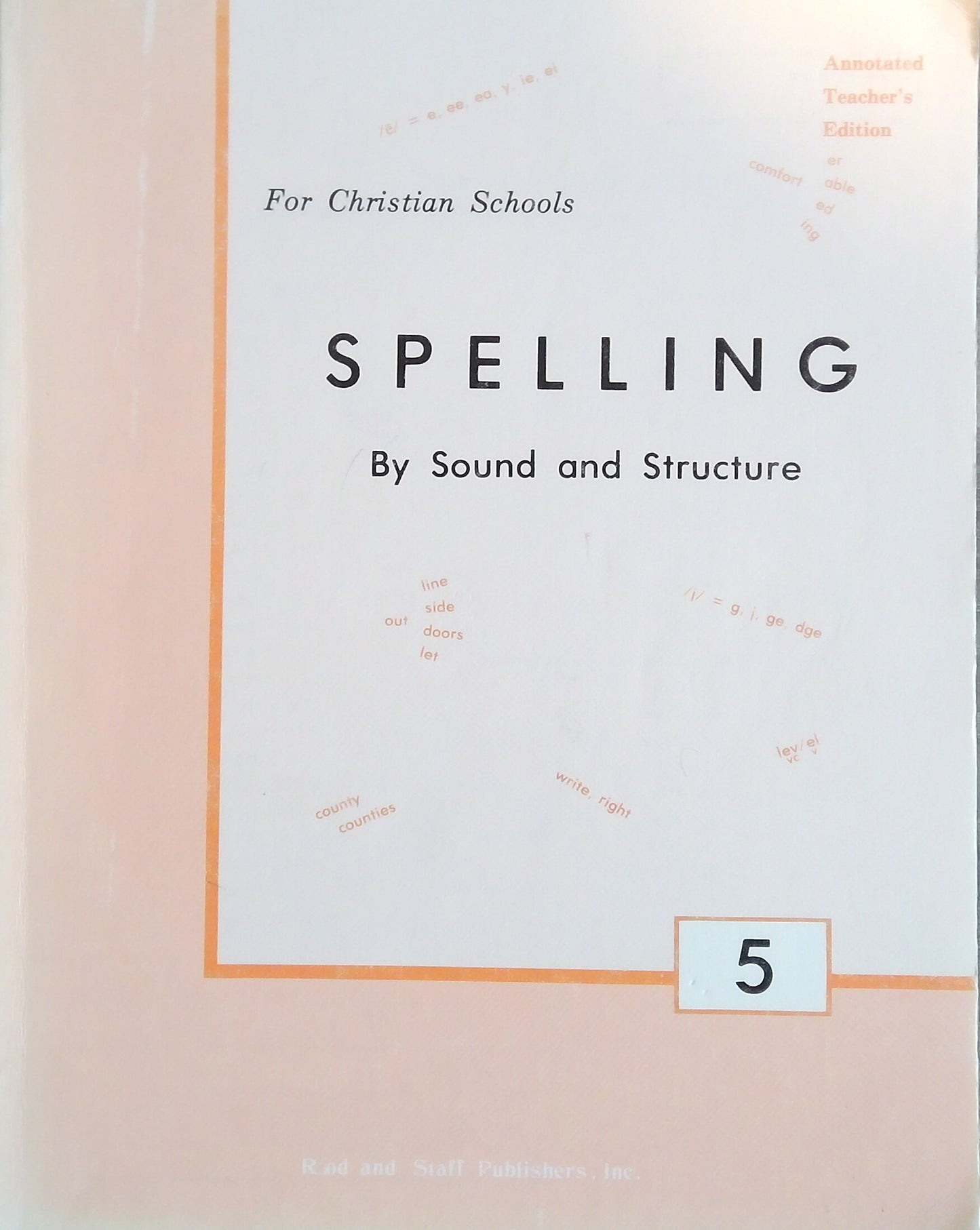 Spelling By Sound And Structure 5 - Annotated Teacher's Edition