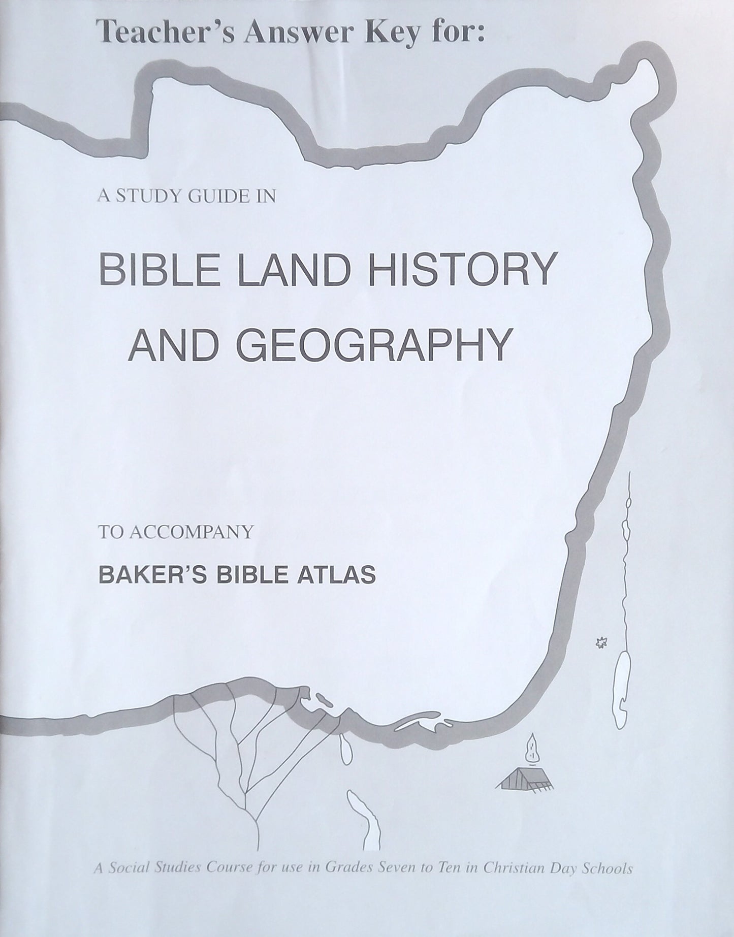 Bible Land History And Geography Teacher's Answer Key