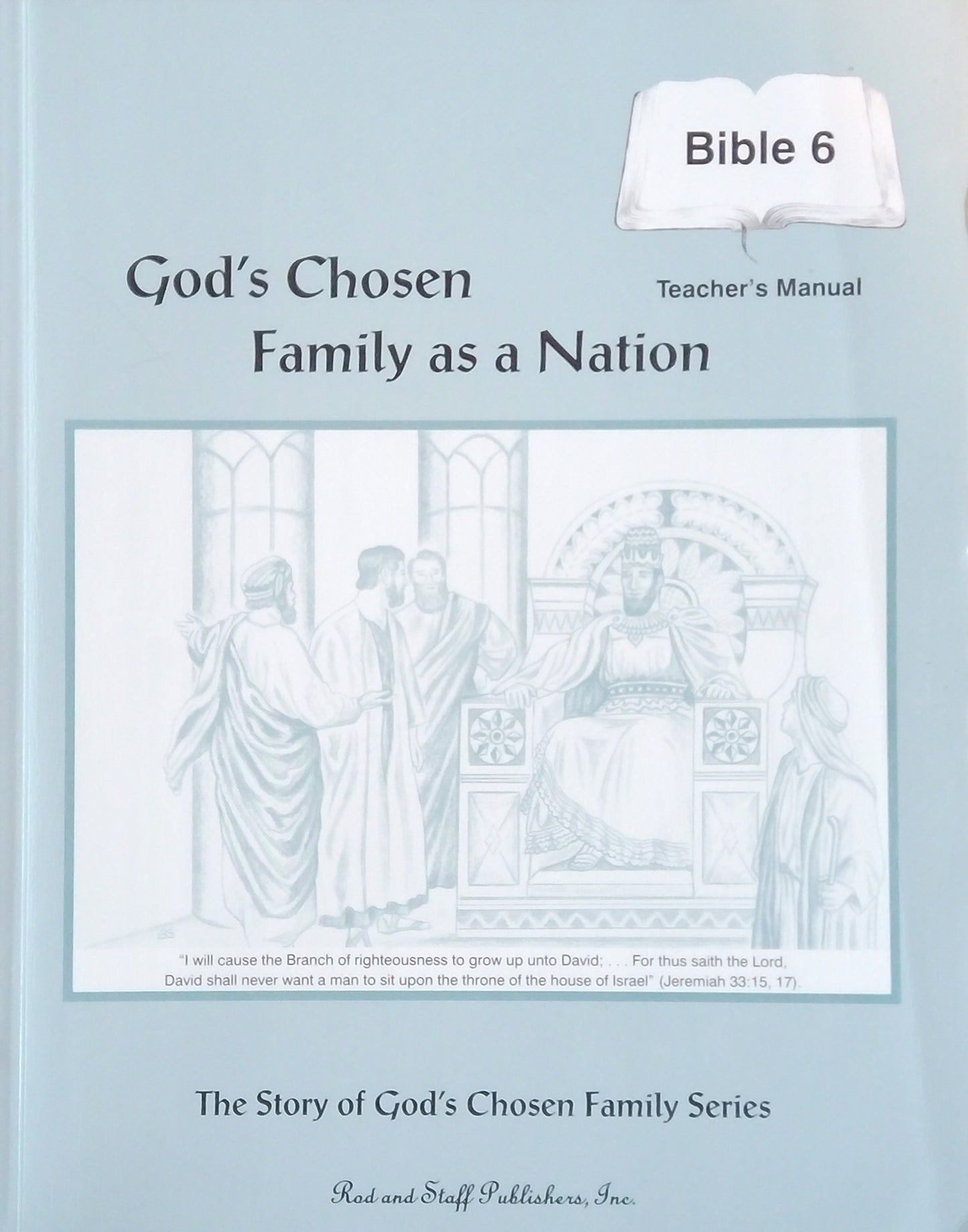 God's Chosen Family As A Nation: Teacher's Manual