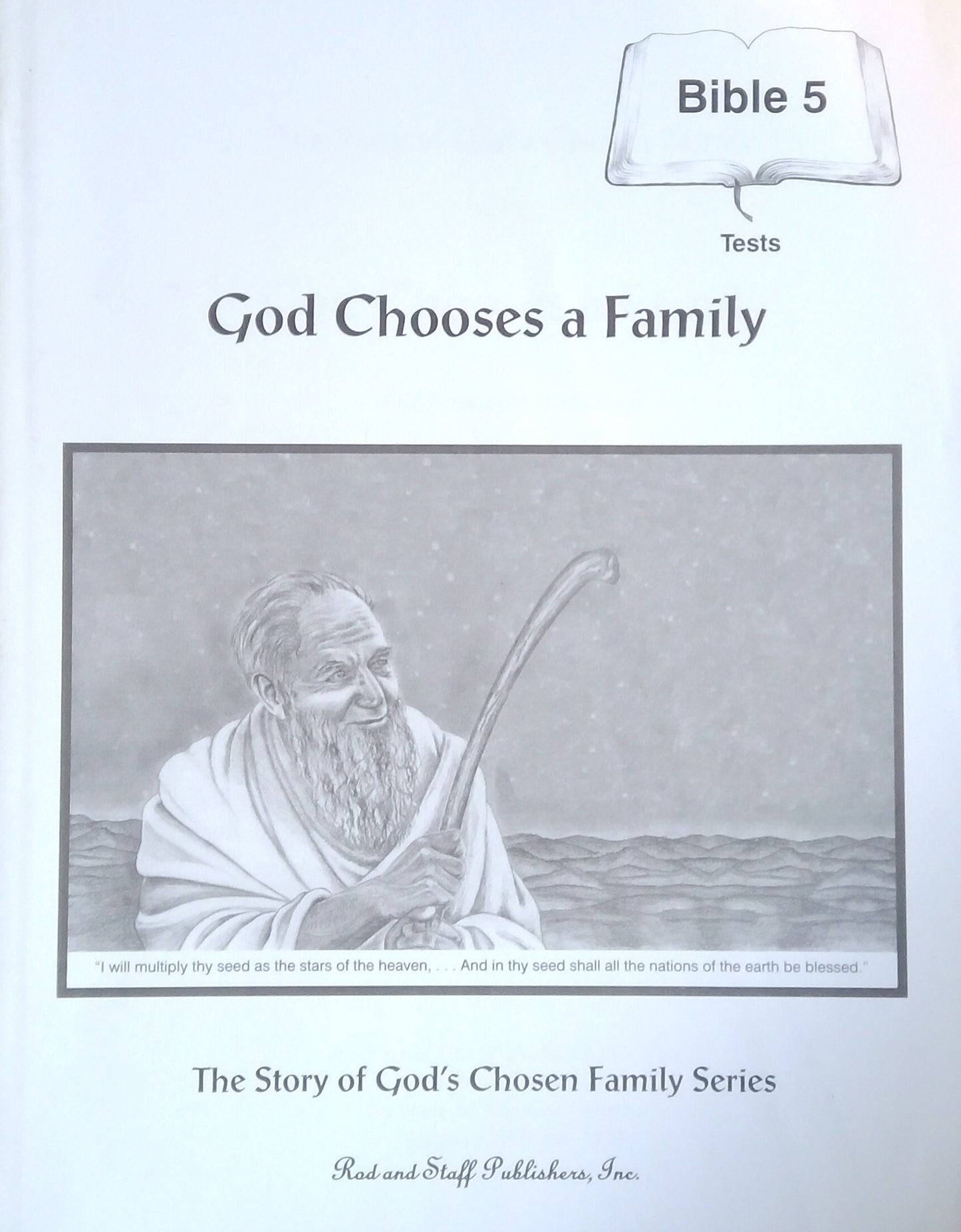 God Chooses A Family: Tests