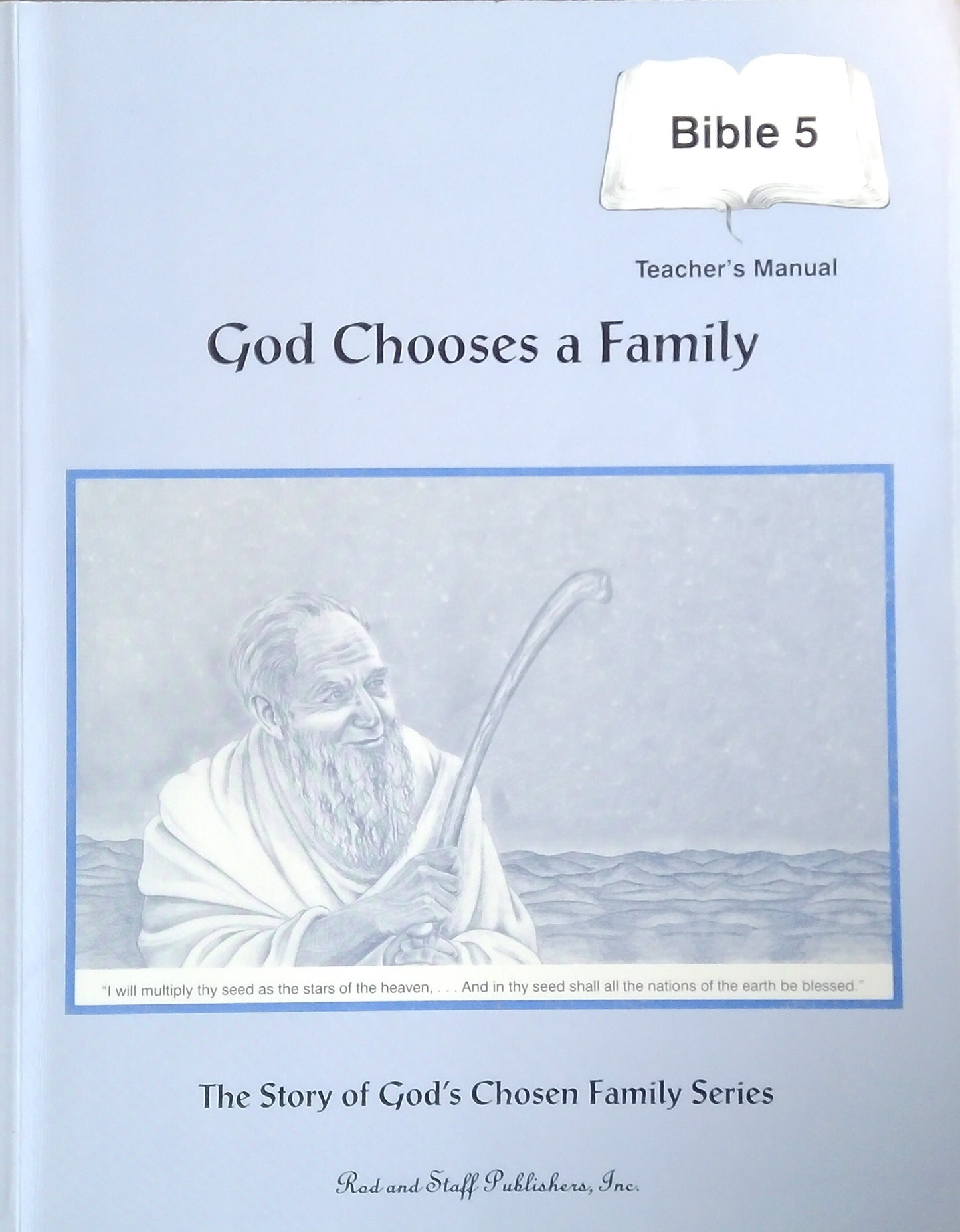 God Chooses A Family: Teacher's Manual