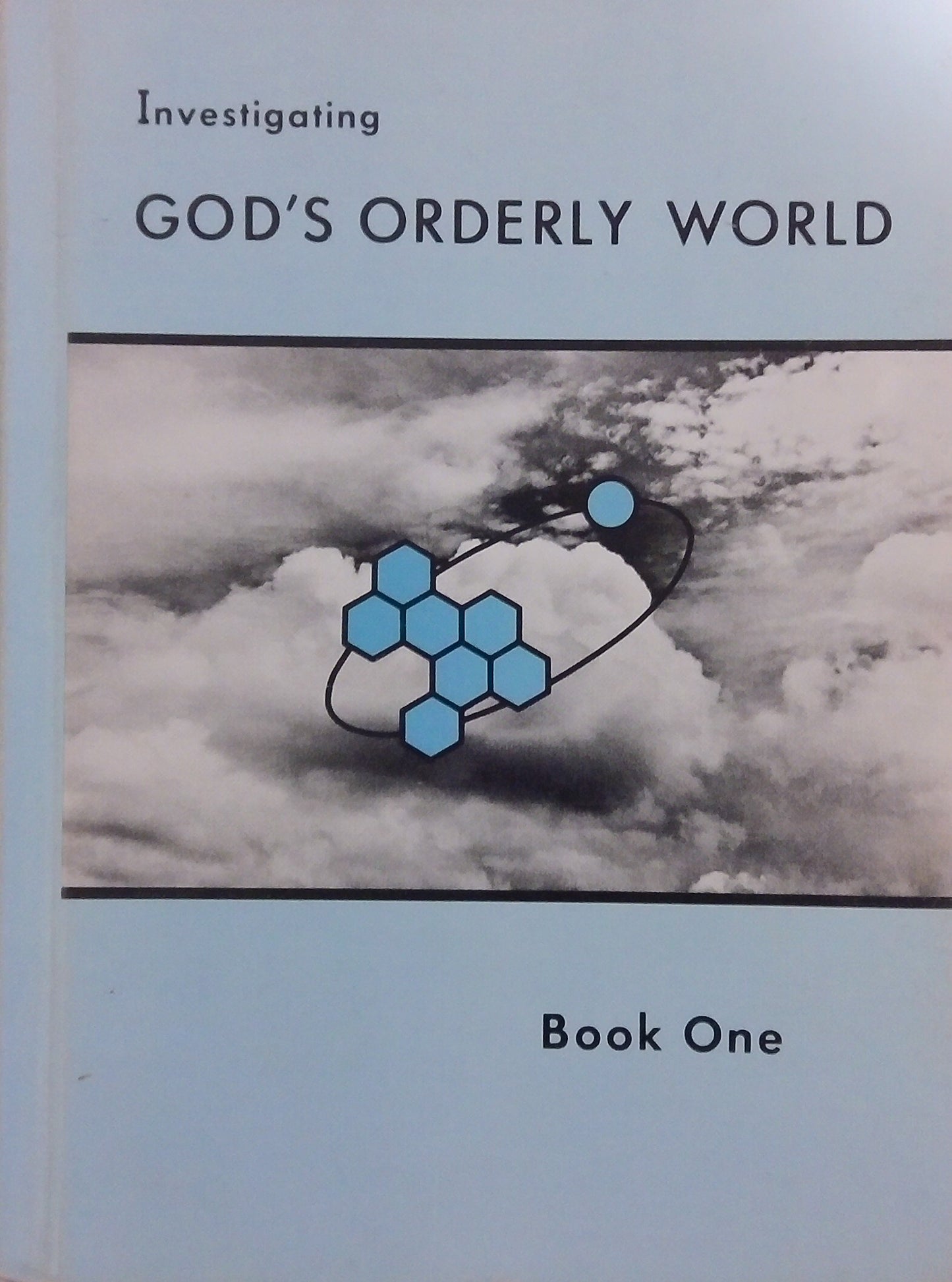 Investigating God's Orderly World Book 1