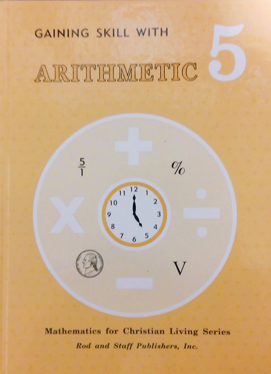 Gaining Skill With Arithmetic 5: Student Textbook