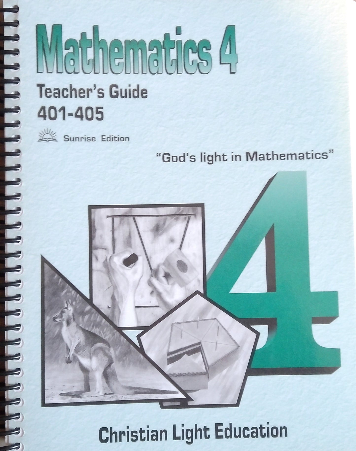 CLE Mathematics 4 Teacher's Guide - L.U. 401-405