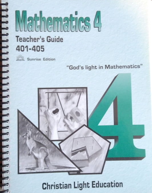 CLE Mathematics 4 Teacher's Guide - L.U. 401-405