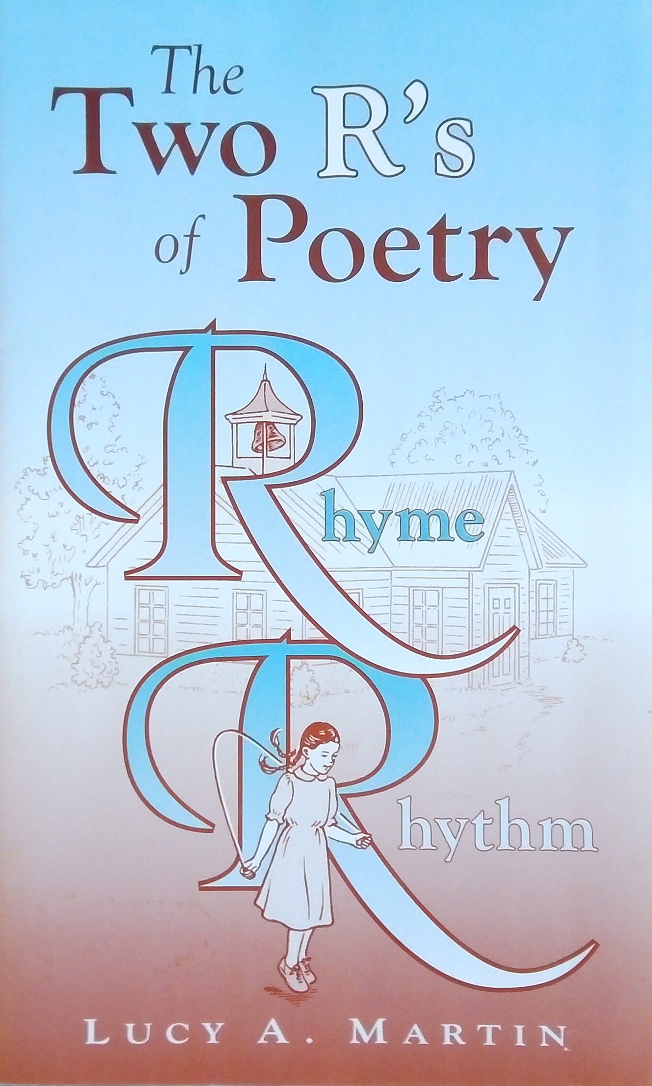 The Two R's Of Poetry