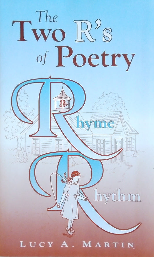 The Two R's Of Poetry