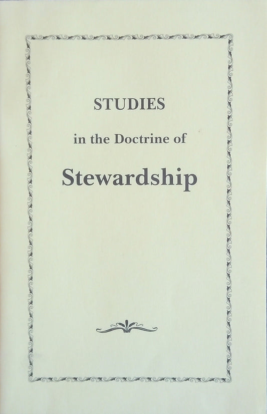 Studies In The Doctrine Of Stewardship