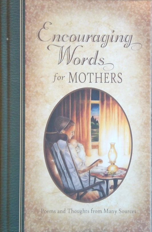 Encouraging Words For Mothers