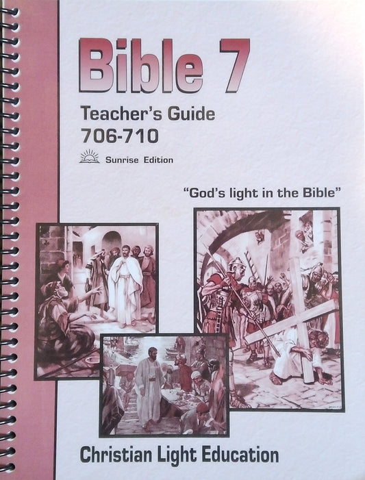CLE Bible 7 Teacher's Guide - L.U. 706-710