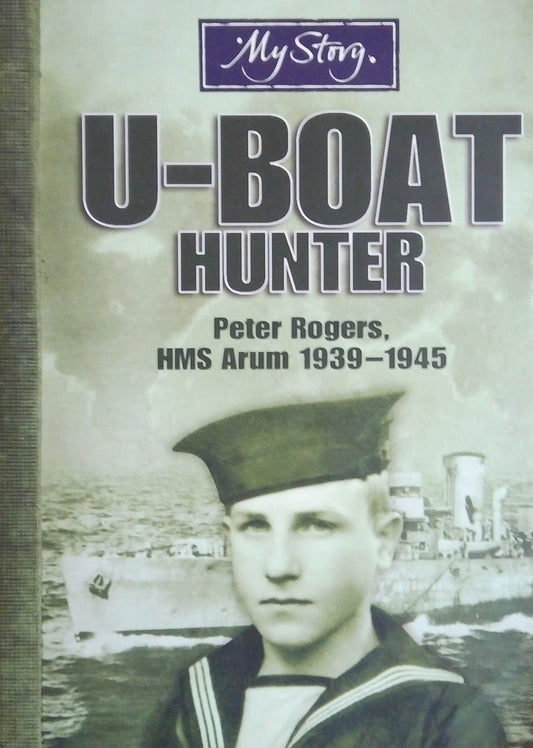 My Story: U-Boat Hunter