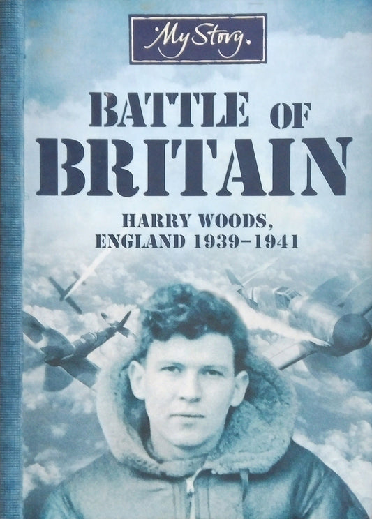 My Story: Battle Of Britain