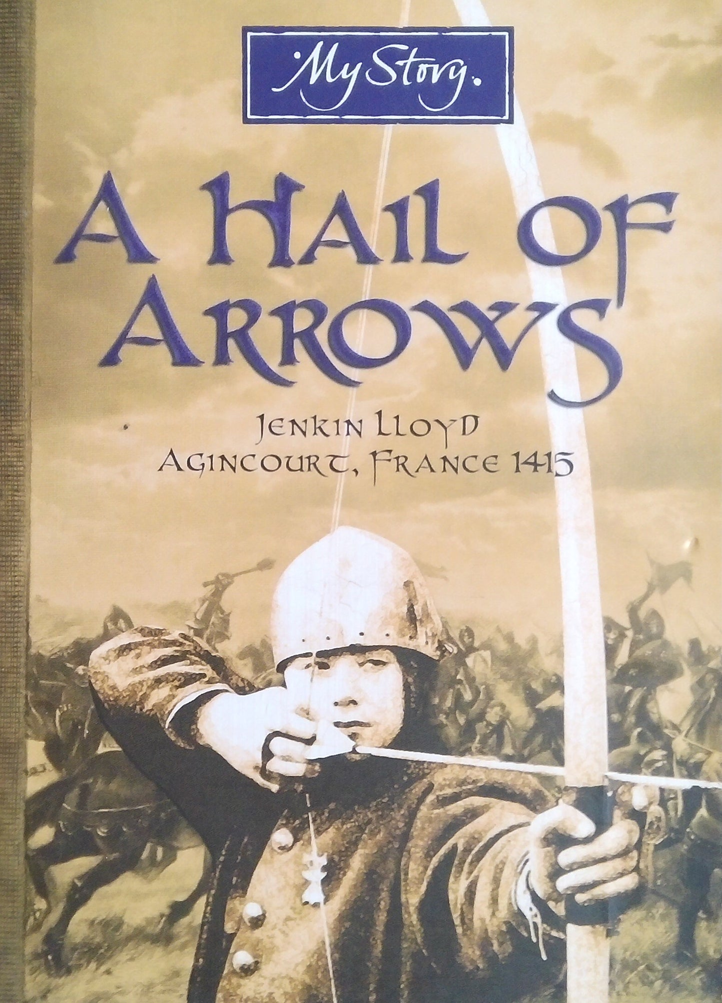My Story: A Hail Of Arrows
